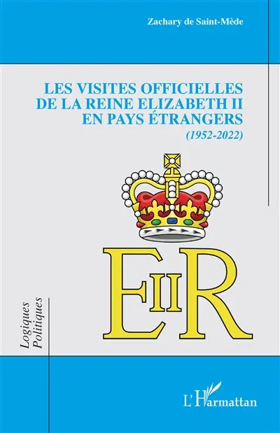 Les visites officielles de la reine Elizabeth II en pays étrangers (1952-2022)