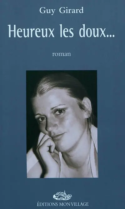 Heureux les doux...