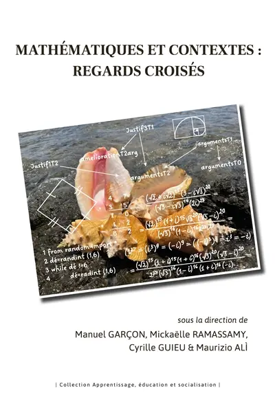 Mathématiques et contextes : regards croisés Mathématiques et contextes : regards croisés