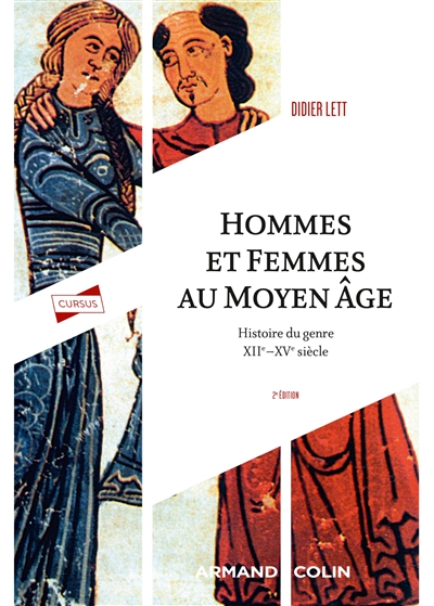 Hommes et femmes au Moyen Age : histoire du genre, XIIe-XVe siècle