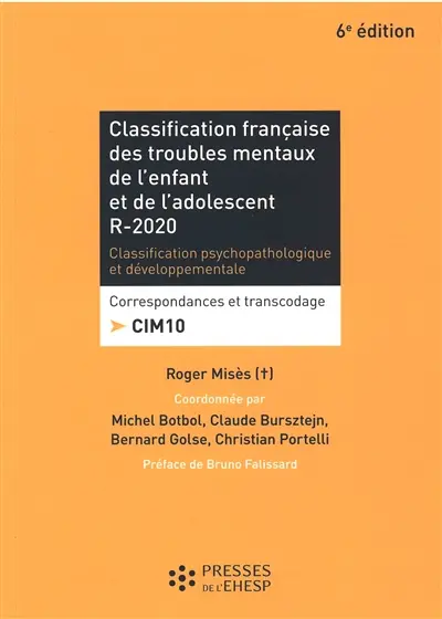 Classification française des troubles mentaux de l'enfant et de l'adolescent R-2020 : classification psychopathologique : correspondance et transcodage, CIM10