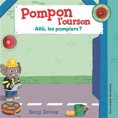 Pompon l'ourson Allô les pompiers?