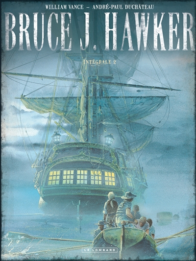 Bruce J. Hawker : l'intégrale. Vol. 2