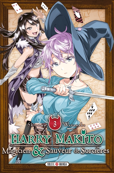 Harry Makito, magicien & sauveur de sorcières. Vol. 3
