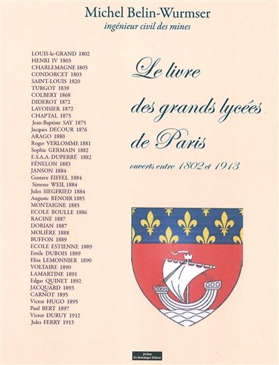 Le livre des grands lycées de Paris : ouverts entre 1802 et 1913