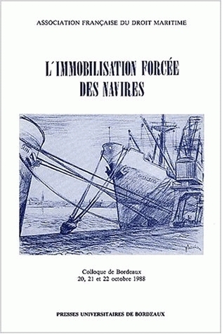 L'Immobilisation forcée des...