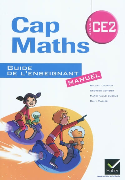 Cap Maths:guide de l'enseignant