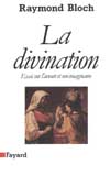 La Divination : essai sur...