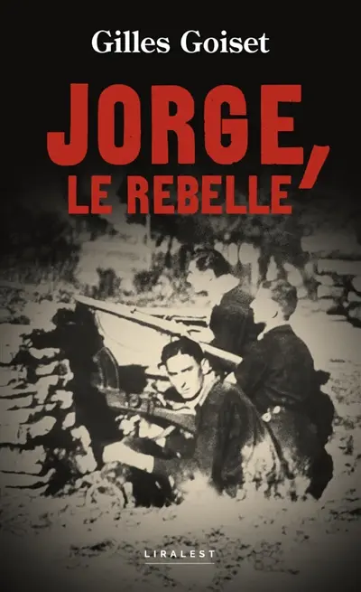 Jorge, le rebelle