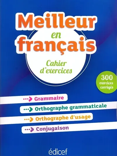 Meilleur en français Cahier d'exercices
