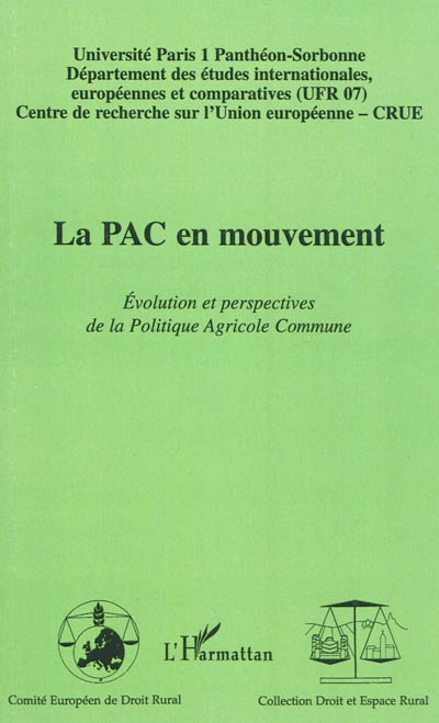 La PAC en mouvement : évolution et perspectives de la politique agricole commune