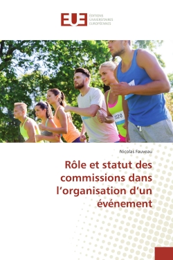 Rôle et statut des commissions dans l'organisation d'un événement