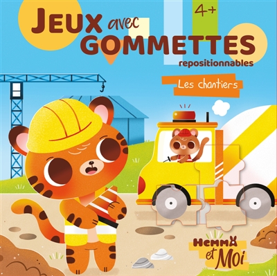 Hemma et Moi : Jeux avec gommettes : Les chantiers