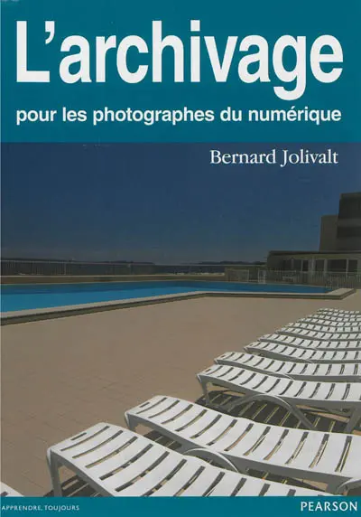 L'archivage pour les photographes du numérique