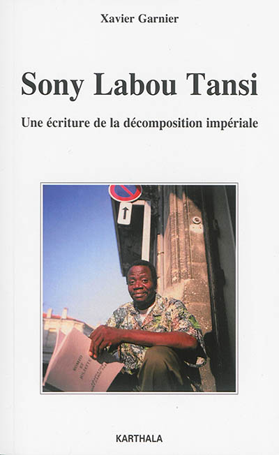 Sony Labou Tansi : une écriture de la décomposition impériale
