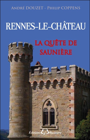 La quête de Saunière : de Rennes-le-Château à Périllos