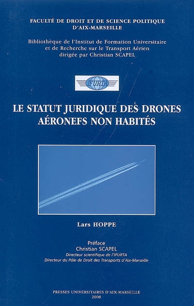 Le statut juridique des drones aéronefs non habités
