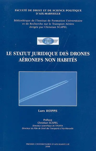 Le statut juridique des drones aéronefs non habités