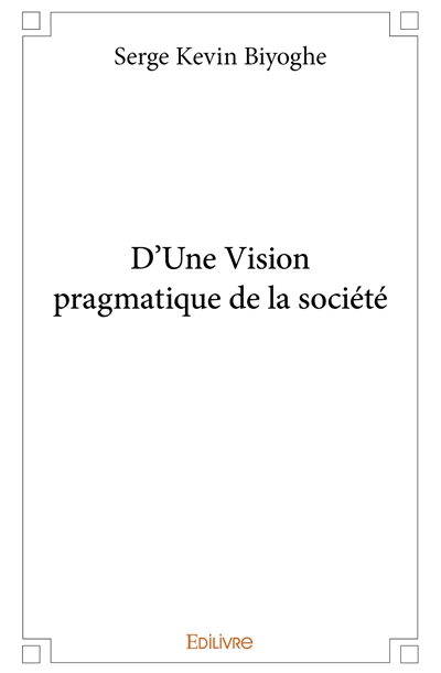 D'une vision pragmatique de...