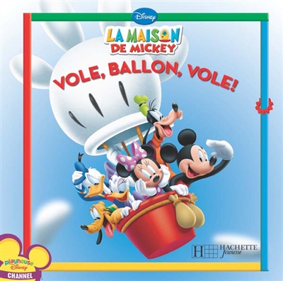 La maison de Mickey - Vole, ballon, vole !