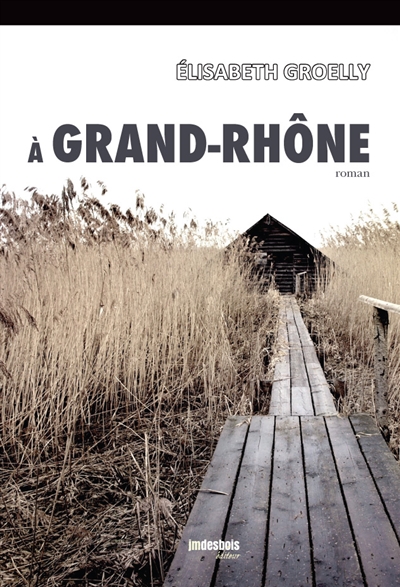 A Grand-Rhône