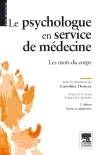 Le psychologue en service de médecine : les mots du corps