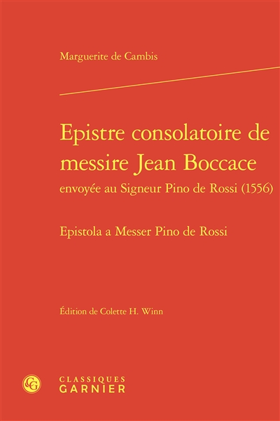 Epistre consolatoire de messire Jean Boccace envoyée au Signeur Pino de Rossi (1556). Epistola a Messer Pino de Rossi