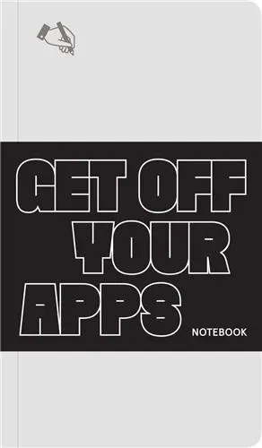 Get Off Your Apps Notebook