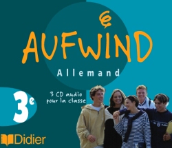 Aufwind, allemand 3e LV1 : CD audio de la classe