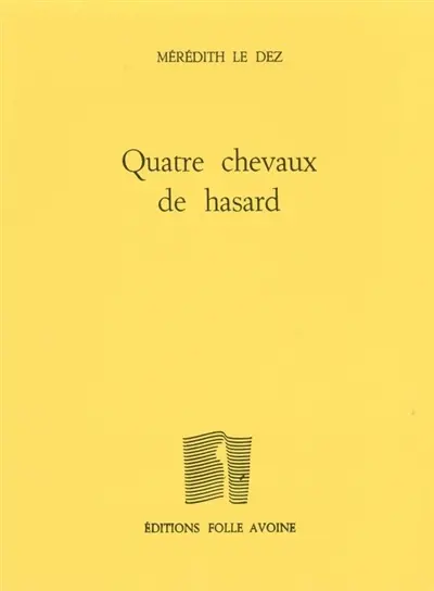 Quatre chevaux de hasard