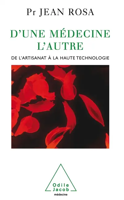 D'une médecine à l'autre : de l'artisanat à la haute technologie