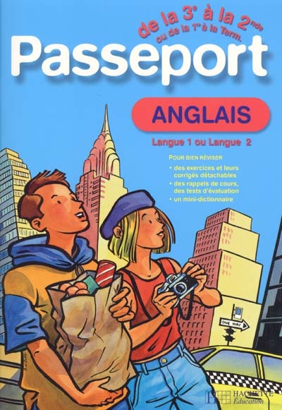 Passeport anglais de la 3e à la 2de ou de la 1re à la term. : langue 1 ou langue 2