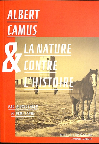 Albert Camus & la nature contre l'histoire