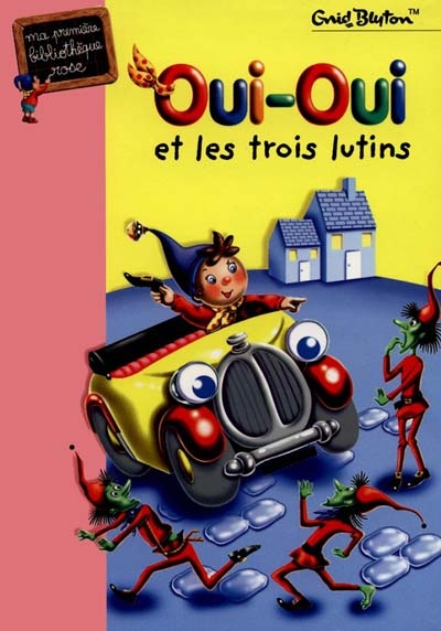 Oui-oui et les trois lutins