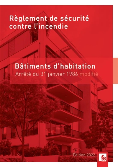 Règlement de sécurité contre l'incendie des bâtiments d'habitation du 31 janvier 1986