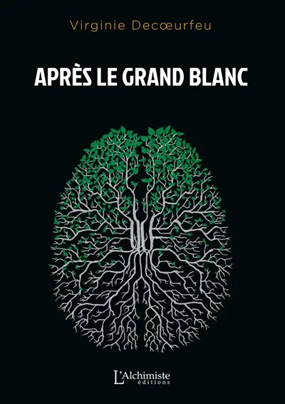 Après le Grand Blanc