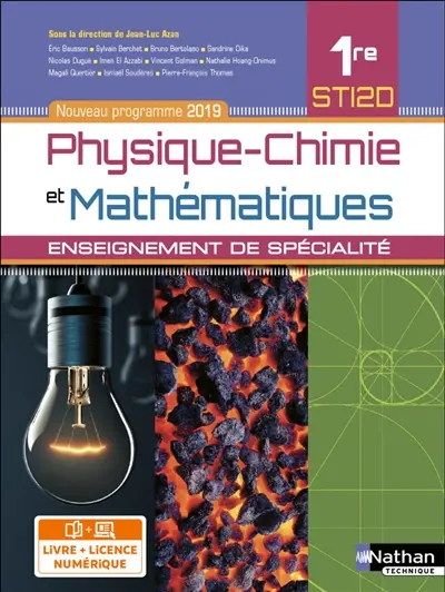Physique chimie et mathématiques, 1re STI2D : enseignement de spécialité : nouveau programme 2019 Physique chimie et mathématiques, 1re STI2D : enseignement de spécialité : nouveau programme 2019