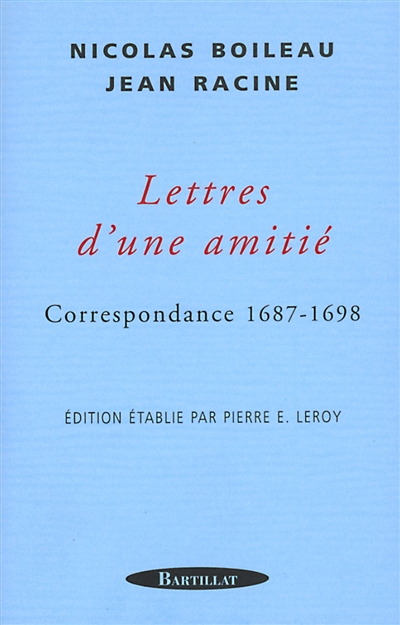 Lettres d'une amitié : correspondance 1687-1698