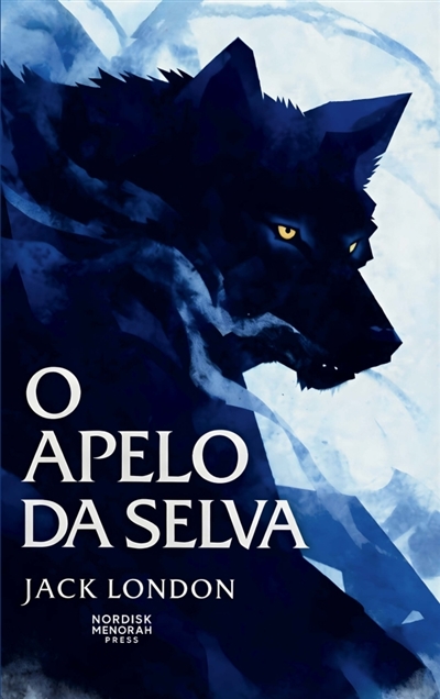O Apelo da Selva : Uma...