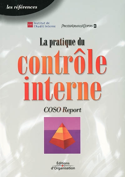 La pratique du contrôle interne : COSO Report