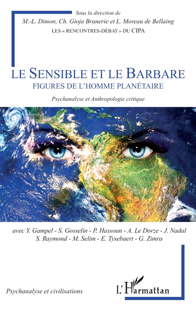 Le sensible et le barbare : figures de l'homme planétaire : psychanalyse et anthropologie critique