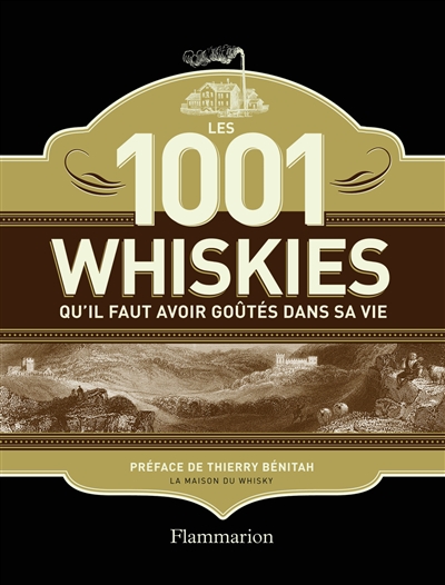Les 1.001 whiskies qu'il faut avoir goûtés dans sa vie