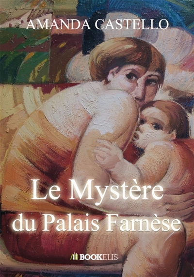 Le Mystère du Palais Farnèse