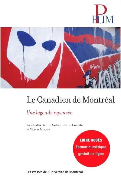 Le Canadien de Montréal : une légende repensée