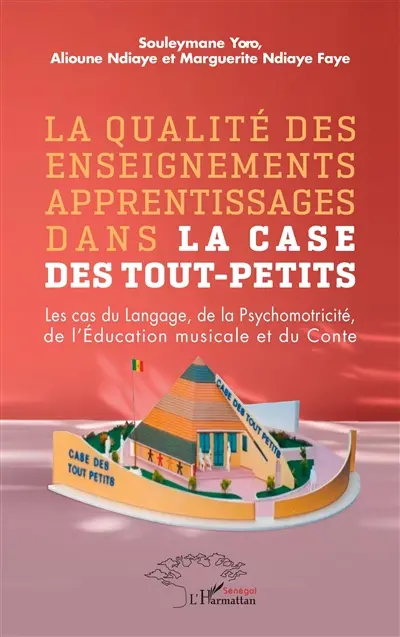 La qualité des enseignements apprentissages dans la case des tout-petits : les cas du langage, de la psychomotricité, de l'éducation musicale et du conte