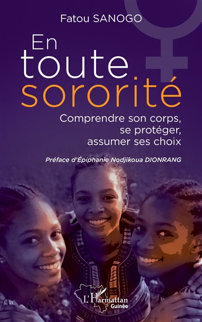 En toute sororité : comprendre son corps, se protéger, assumer ses choix