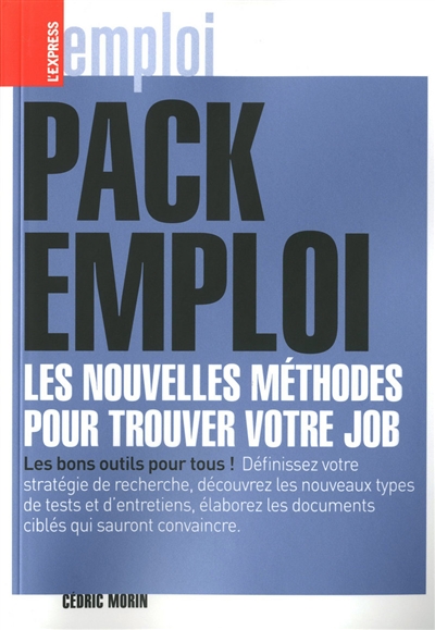 Pack emploi : les nouvelles méthodes pour trouver votre job