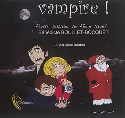 Vampire, pour sauver le Père Noël