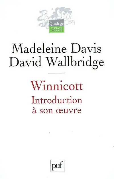 Winnicott : introduction à son oeuvre