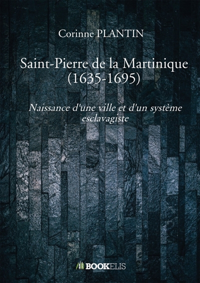 Saint-Pierre de la Martinique (1635-1695)